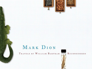 Carte Travels of William Bartram Reconsidered Mark Dion