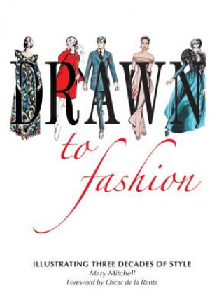 Könyv Drawn to Fashion Mary Mitchell