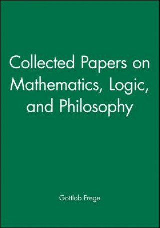 Książka Collected Papers On Mathematics, Logic, And Philosophy Gottlob Frege