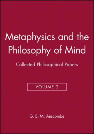 Buch Metaphysics and the Philosophy  of Mind - Collected Philosophical Papers V 2 G. E. M. Anscombe