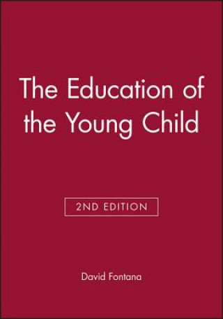 Livre Education of the Young Child Fontana