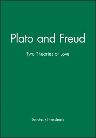 Carte Plato Freud - Two Theories Gerasimos Santas