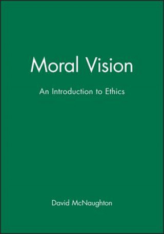 Książka Moral Vision - An Introduction to Ethics David McNaughton