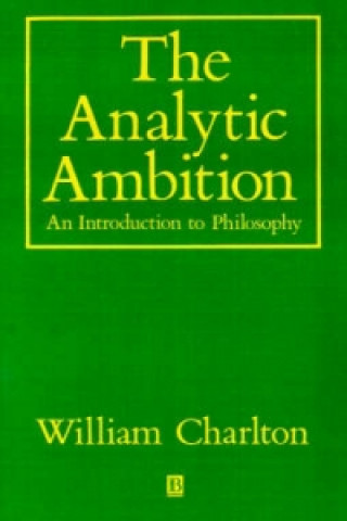 Buch Analytic Ambition - an Introduction to Philosophy William Charlton