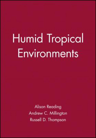 Carte Humid Tropical Environments Alison Reading