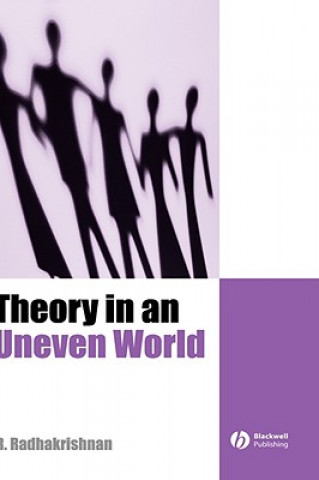 Carte Theory in an Uneven World R. Radhakrishnan