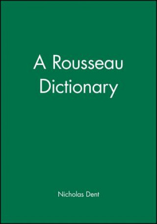 Book Rousseau Dictionary Nicholas Dent