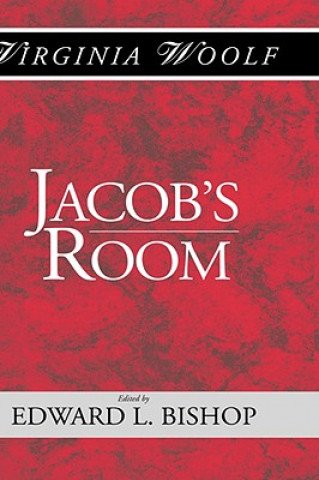 Knjiga Jacob's Room - The Shakespeare Head Press Editon of Virgina Woolf Virginia Woolf