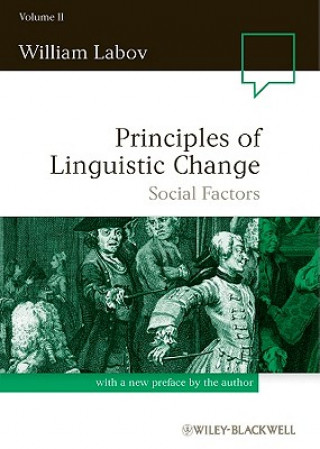 Könyv Principles of Linguistic Change Volume II: Social Factors William Labov