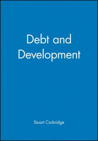 Книга Debt and Development Stuart Corbridge