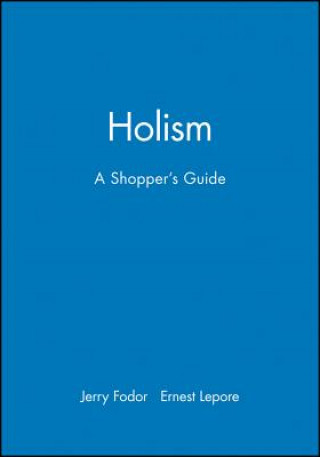 Carte Holism - A Shopper's Guide Jerry Fodor