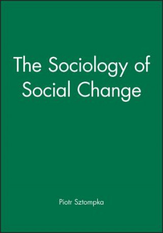 Knjiga Sociology of Social Change Piotr Sztompka