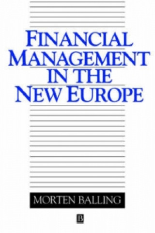 Book Financial Management In The New Europe Morten Balling