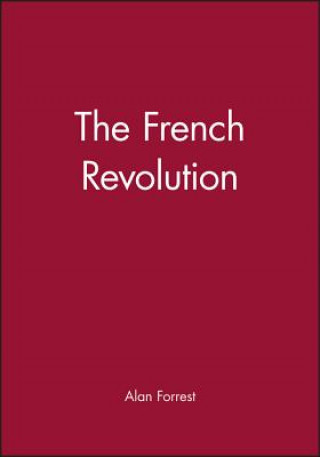 Kniha French Revolution Alan I. Forrest