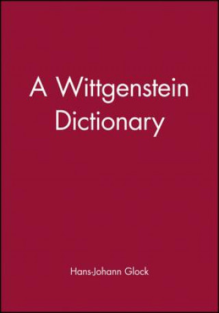 Livre Wittgenstein Dictionary Hans-Johann Glock