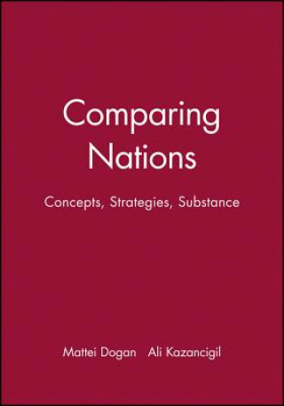 Książka Comparing Nations - Concepts, Strategies, Substance Dogan