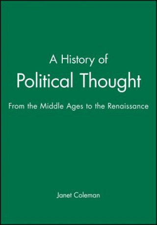 Książka History of Political Thought - From the Middle Ages to the Renaissance Janet Coleman