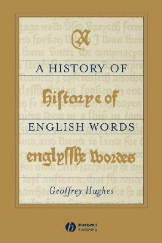 Carte History of English Words Geoffrey Hughes