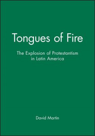 Livre Tongues of Fire - The Explosion of Protestantism in Latin America David Martin