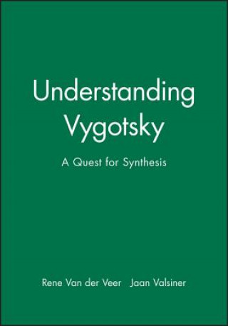 Knjiga Understanding Vygotsky - a Quest for Synthesis Rene Van Der Veer