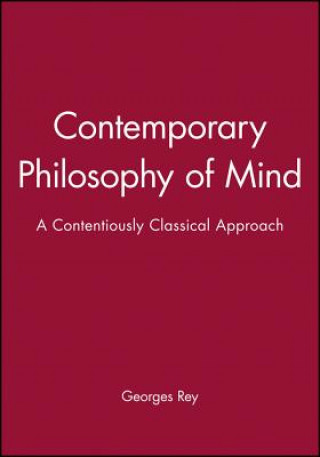 Kniha Contemporary Philosophy of Mind Georges Rey