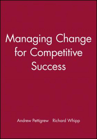 Buch Managing Change for Competitive Success Andrew M. Pettigrew
