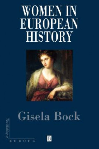 Knjiga Women in European History Gisela Bock