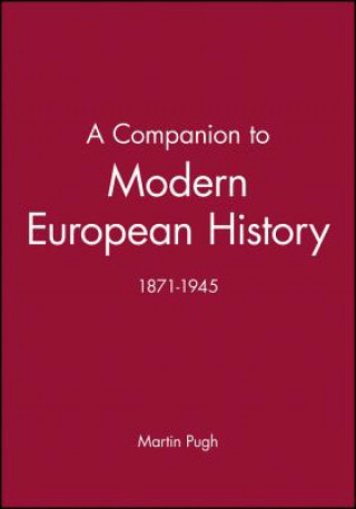 Kniha Companion to Modern European History 1871-1945 Pugh