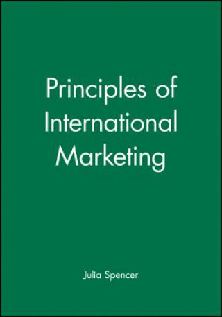Carte Principles of International Marketing - Principles  of Marketing Julia Spencer