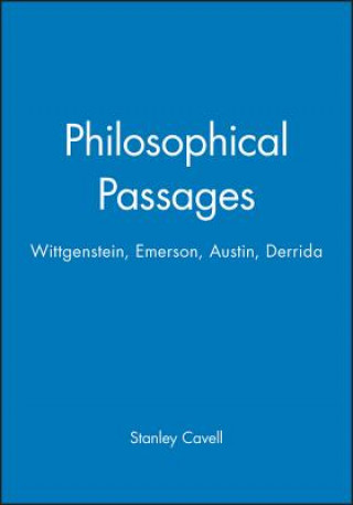 Carte Philosophical Passages - Wittgenstein, Emerson, Austin, Derrida Stanley Cavell