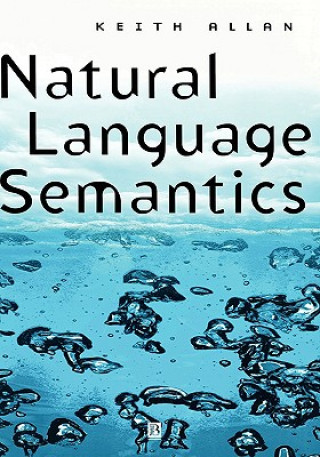 Könyv Natural Language Semantics Keith Allan