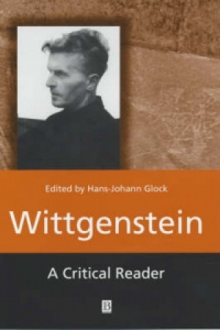 Carte Wittgenstein: A Critical Reader Hans-Johann Glock