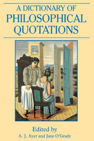 Book Dictionary of Philosophical Quotations Ayer