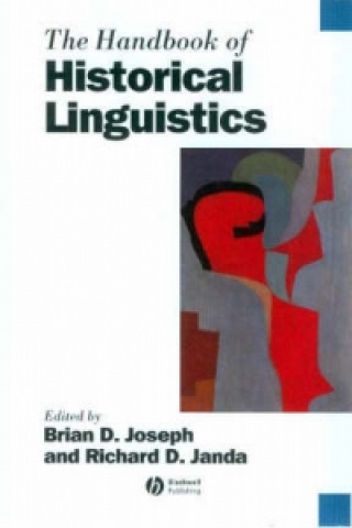 Kniha Handbook of Historical Linguistics Brian Joseph