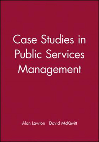 Knjiga Case Studies in Public Services Management Alan Lawton