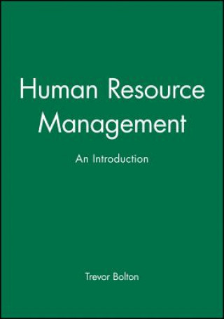 Knjiga Human Resource Management - An Introduction Trevor Bolton