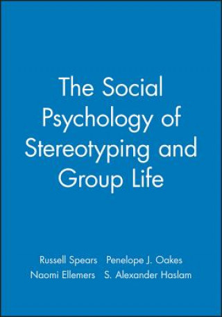 Kniha Social Psychology Of Stereotyping And Group Life Spears