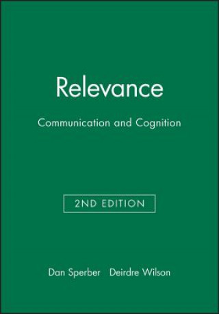 Kniha Relevance - Communication and Cognition 2e Dan Sperber