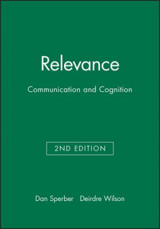 Knjiga Relevance - Communication and Cognition 2e Dan Sperber