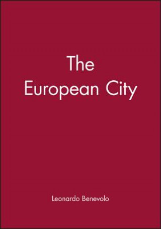 Kniha European City Leonardo Benevolo