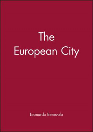 Livre European City Leonardo Benevolo