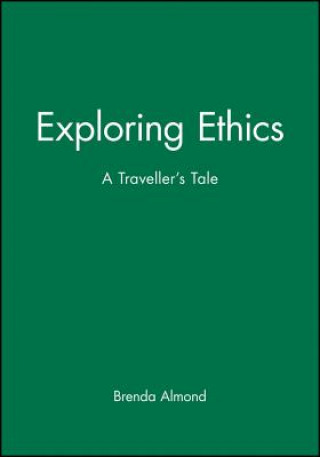 Książka Exploring Ethics - A Traveller's Tale Brenda Almond