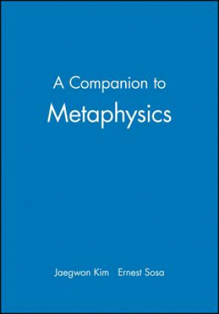 Kniha Companion to Metaphysics Jaegwon Kim