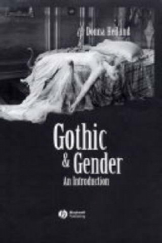 Książka Gothic & Gender: An Introduction Donna Heiland