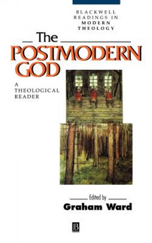 Carte Postmodern God - A Theological Reader Ward