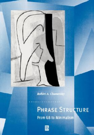 Βιβλίο Phrase Structure - From GB to Minimalism Robert A. Chametzky
