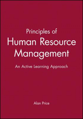 Carte Principles of Human Resource Management - An Active Learning Approach Alan Price