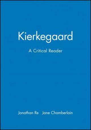 Könyv Kierkegaard: A Critical Reader Ree