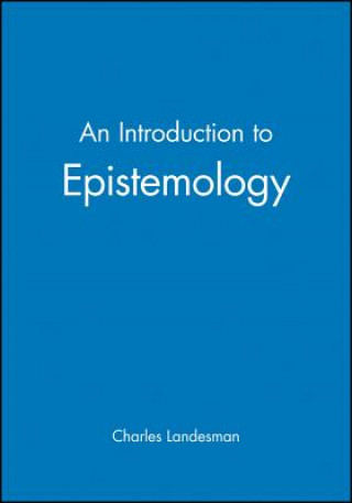 Kniha Introduction to Epistemology Charles Landesman