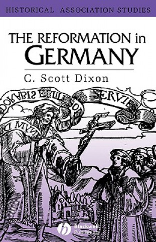 Book Reformation in Germany C. Scott Dixon